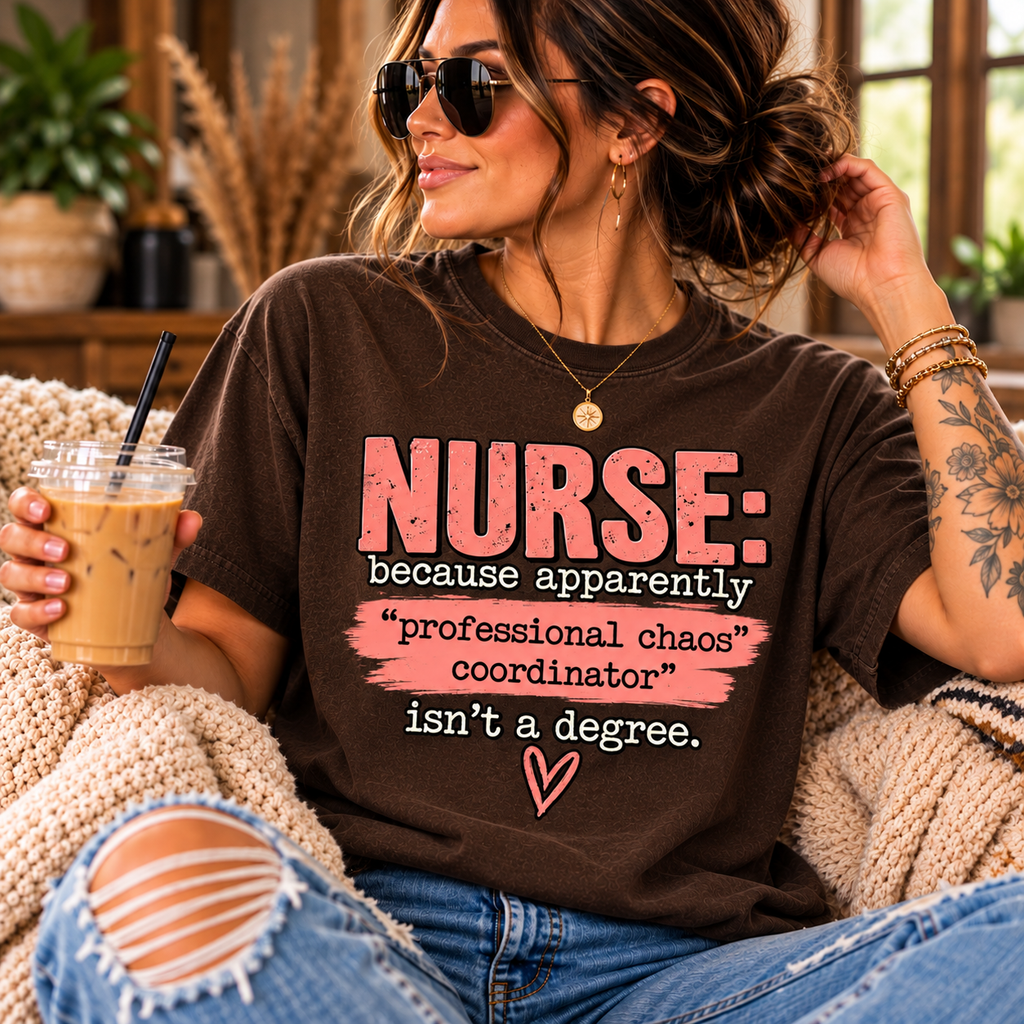 Nurse Professional Chaos Coordinator Shirt | Funny Nurse Tee | UNHINGED by CMH