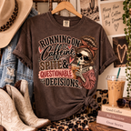 Running on Caffeine, Spite & Questionable Decisions Graphic Tee | UNHINGED by CMH