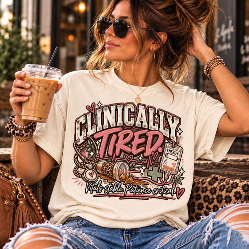 Clinically Tired Nurse Graphic Tee | UNHINGED by CMH